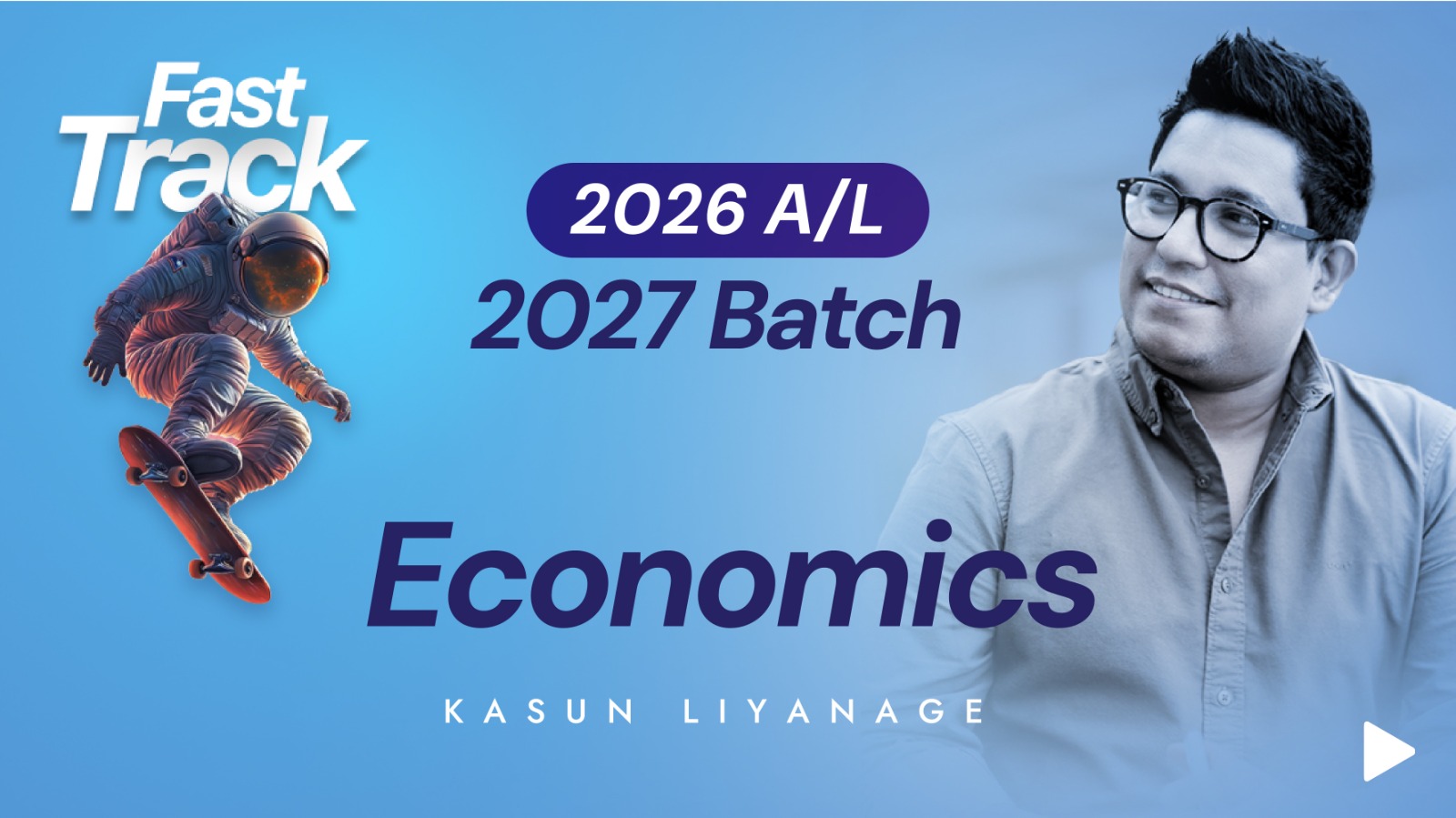 Fast - Track 2026 A/L (2027 Batch) | Economics (27EFT)