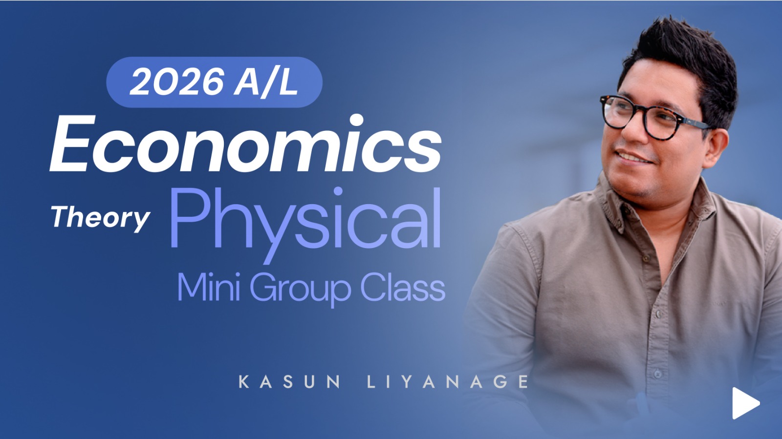 Economics - Theory | Mini Group Class - Physical | 2026 A/L (26ETMG)
